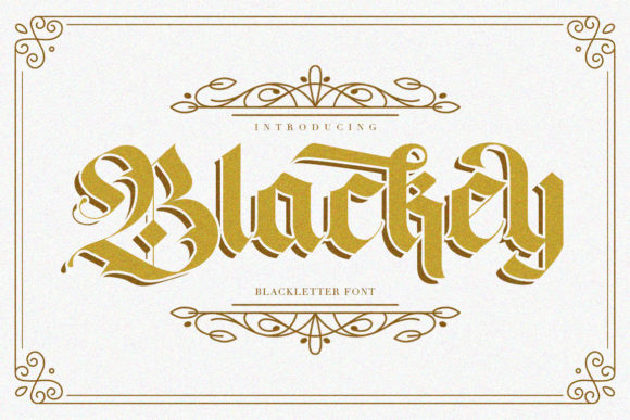 Blackey: A Refined Blackletter Display Font for Editorial Design