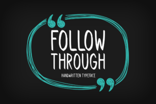 Follow Through: A Display Font for Editorial Charm