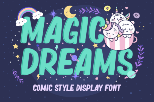 Magic Dreams: A Friendly Display Font for Digital Brands
