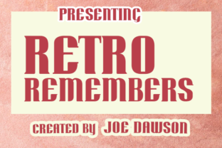 Retro Remembers Font: Charm & Clarity for Handmade Brands