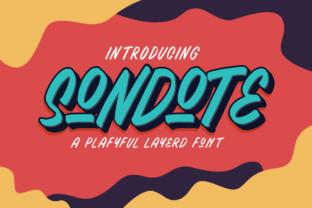 Sondote: A Display Font That Makes Your Campaigns Instantly Recognizable